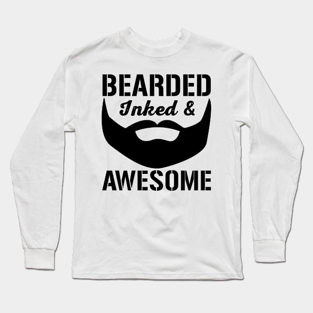 Bearded Inked And Awesome Long Sleeve T-Shirt by shopbudgets